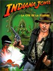 Indiana Jones et la cité de la foudre.