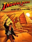 Indiana Jones et le secret de la pyramide.