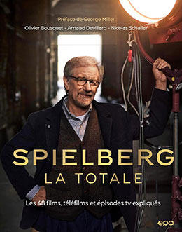 Spielberg la totale, un livre indispensable